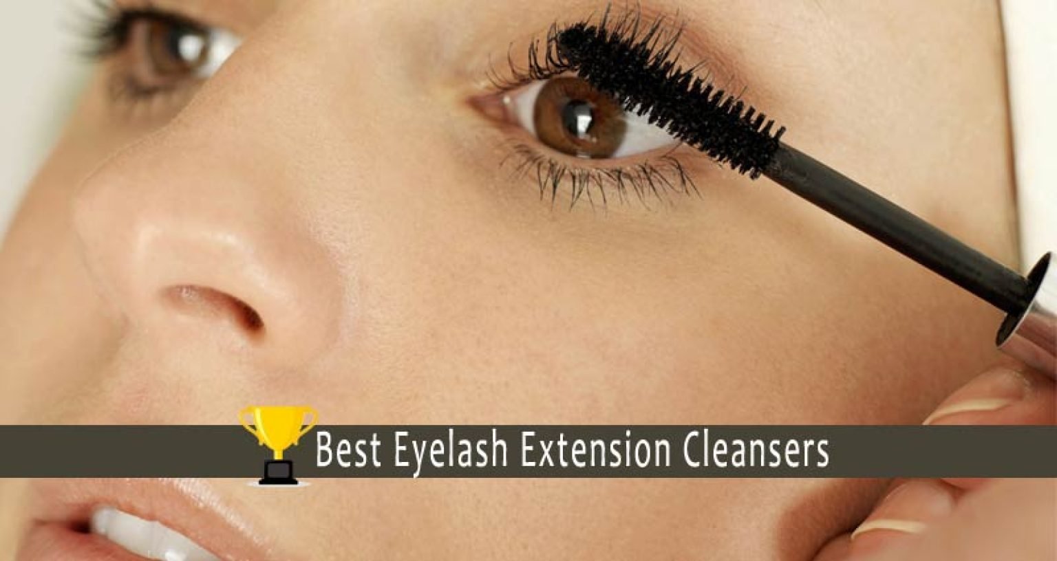10 Best Eyelash Extension Cleansers For Women In 2024