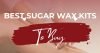 Best Sugar Wax Kits