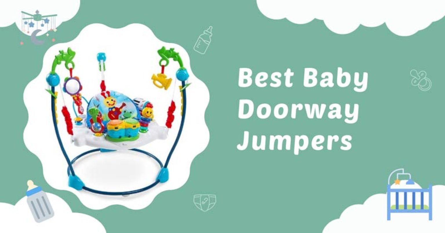 10 Best Baby Doorway Jumpers In 2024 Product Reviews