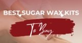10 Best Sugar Wax Kits To Buy In 2025