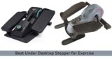 10 Best Under Desktop Stepper for Exercise